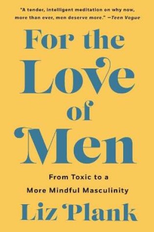 Cover of For the Love of Men