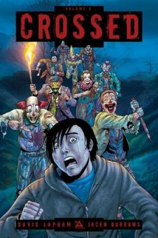 Cover of Crossed, Volume 5