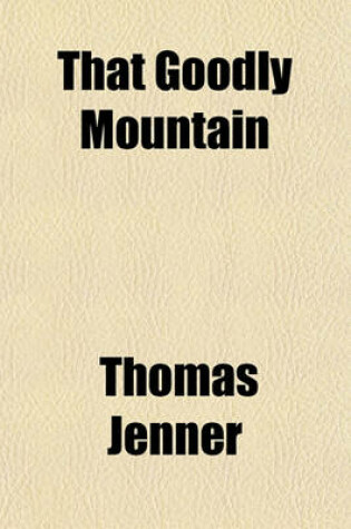 Cover of That Goodly Mountain