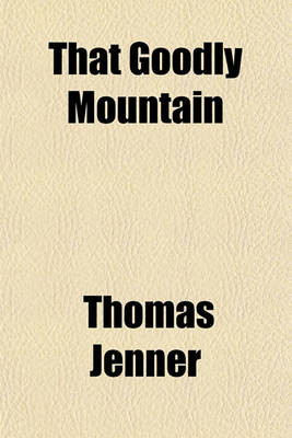 Book cover for That Goodly Mountain