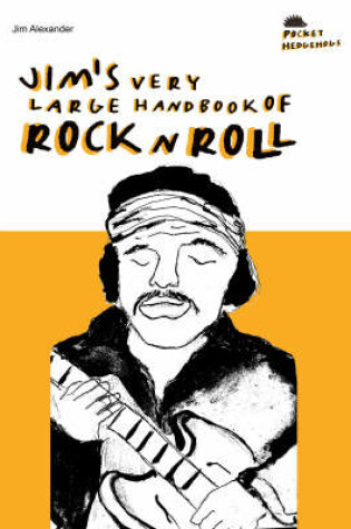 Cover of Jim's Very Large Handbook Of Rock 'n' Roll