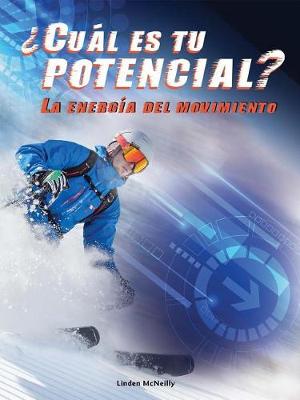 Book cover for ?Cual Es Tu Potencial? La Energia del Movimiento