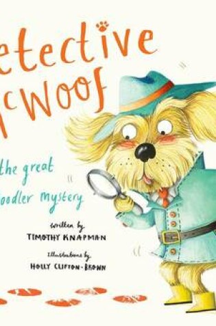 Cover of Detective McWoof and the Great Poodle Doodler Mystery