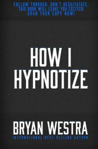 Cover of How I Hypnotize