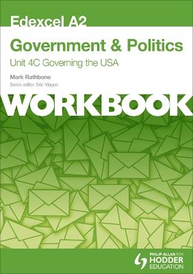 Book cover for Edexcel A2 Government & Politics Unit 4C Workbook: Governing the USA