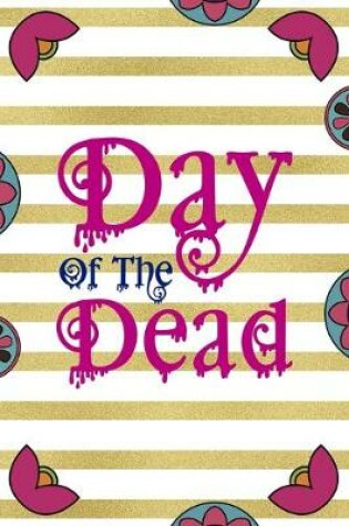 Cover of Day Of The Dead