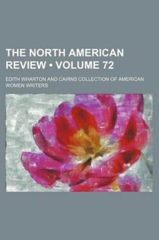 Cover of The North American Review (Volume 72)
