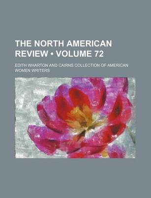 Book cover for The North American Review (Volume 72)