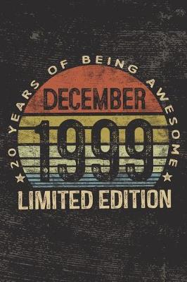 Book cover for December 1999 Limited Edition 20 Years of Being Awesome