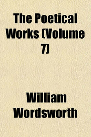Cover of The Poetical Works (Volume 7)