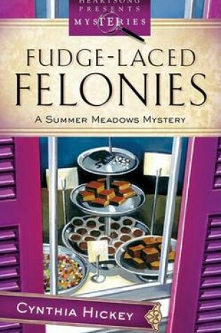 Cover of Fudge-Laced Felonies