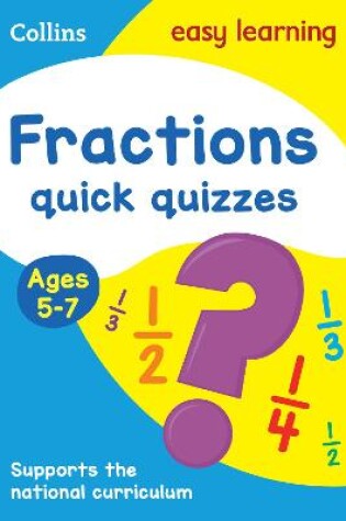 Cover of Fractions Quick Quizzes Ages 5-7