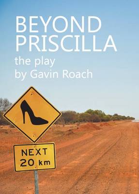 Book cover for Beyond Priscilla: The Play