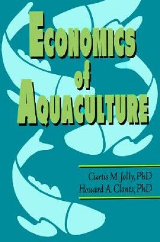 Cover of Economics of Aquaculture