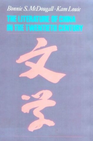 Cover of The Literature of China in the Twentieth Century