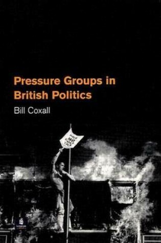 Cover of Pressure Groups in British Politics