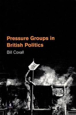 Book cover for Pressure Groups in British Politics