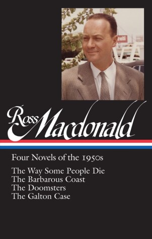 Book cover for Ross Macdonald: Four Novels of the 1950s (LOA #264)