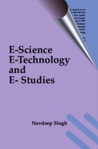 Cover of E-Science, E-Technology and E- Studies