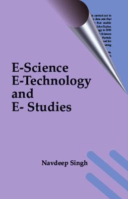 Book cover for E-Science, E-Technology and E- Studies