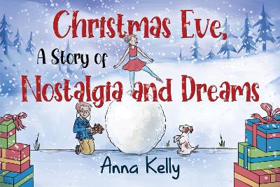 Book cover for Christmas Eve, A Story of Nostalgia and Dreams