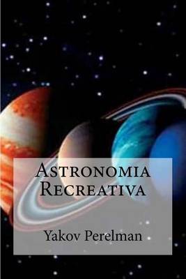 Book cover for Astronomia Recreativa