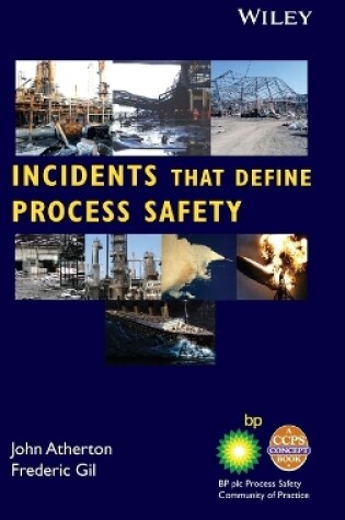 Cover of Incidents That Define Process Safety