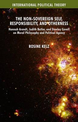 Cover of The Non-Sovereign Self, Responsibility, and Otherness