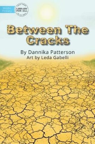 Cover of Between The Cracks