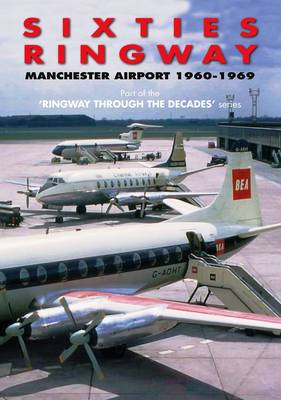 Book cover for Sixties Ringway Manchester Airport 1960-1969
