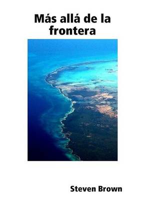 Book cover for Mas Alla De La Frontera