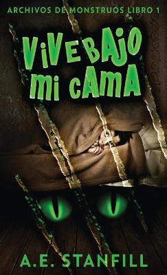 Book cover for Vive Bajo Mi Cama