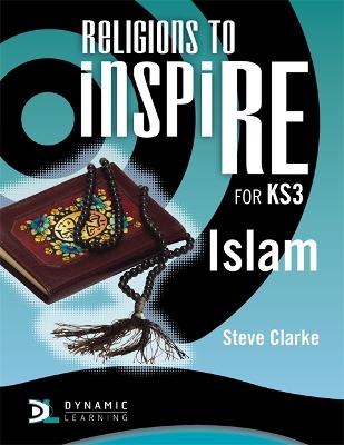 Book cover for Religions to InspiRE for KS3: Islam Pupil's Book