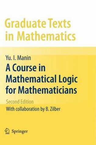 Cover of A Course in Mathematical Logic for Mathematicians