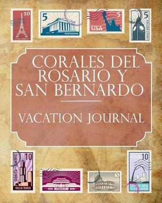 Book cover for Corales del Y San Bernardo Vacation Journal