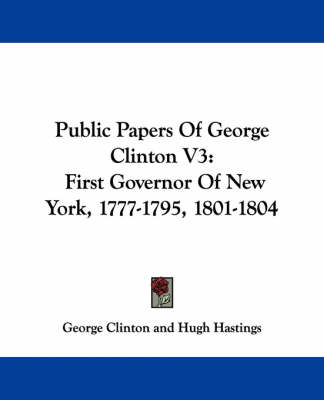 Book cover for Public Papers of George Clinton V3