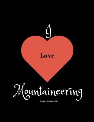 Book cover for I Love Mountaineering 2020 Planner