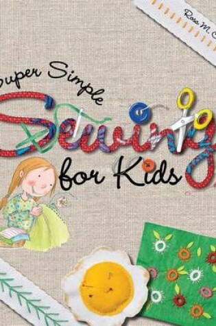 Cover of Super Simple Sewing for Kids