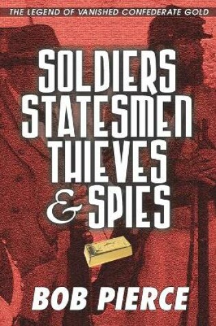 Cover of Soldiers Statesmen Thieves & Spies