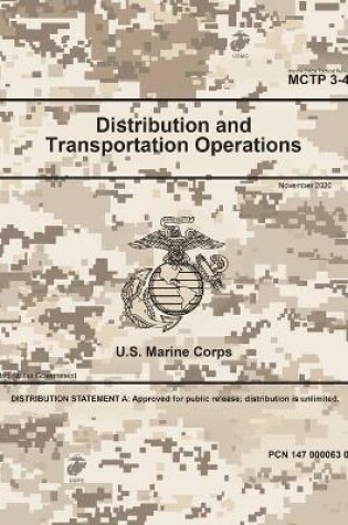 Cover of Marine Corps Tactical Publication MCTP 3-40F Distribution and Transportation Operations November 2020