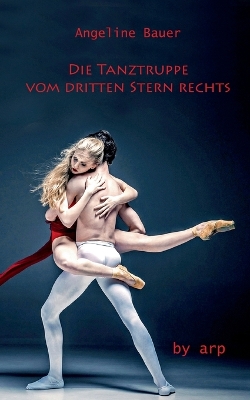 Book cover for Die Tanztruppe vom dritten Stern rechts