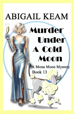 Cover of Murder Under A Cold Moon