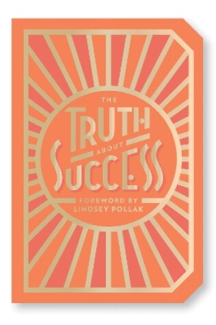 Cover of The Truth About Success: Quote Gift Book