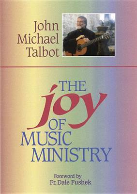 Book cover for The Joy of Music Ministry