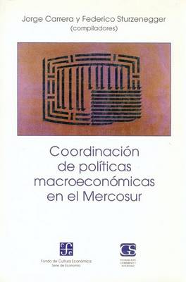 Book cover for Coordinacion de Politicas Macroeconomicas en el Mercosur