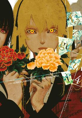 Book cover for Kakegurui - Compulsive Gambler -, Vol. 4