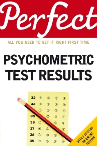 Cover of Perfect Psychometric Test Results