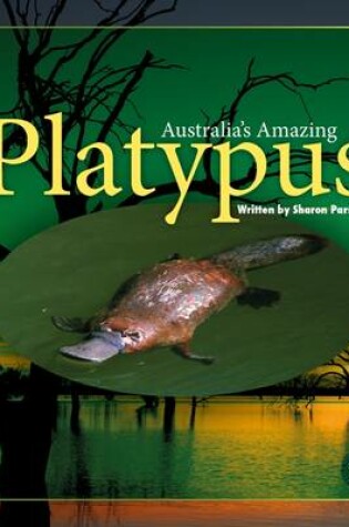 Cover of Australia's Amazing Platypus