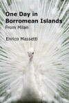 Book cover for One Day in Borromean Islands from Milan
