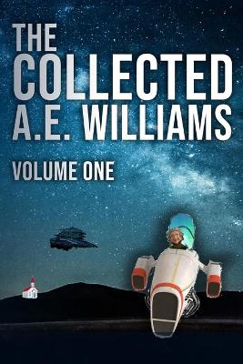 Book cover for The Collected A.E. Williams